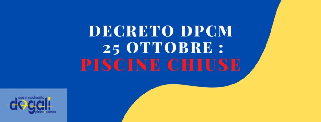 Scopri di più sull'articolo DPCM 25 ottobre 2020