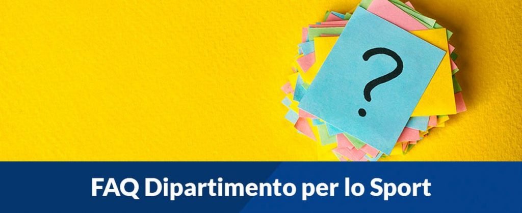 Scopri di più sull'articolo FAQ Dipartimento per lo Sport