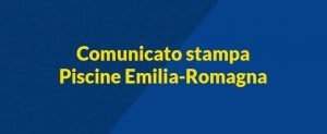 Scopri di più sull'articolo Comunicato stampa piscine Emilia-Romagna