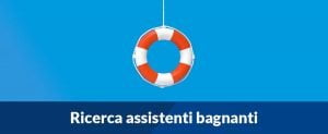 Scopri di più sull'articolo Ricerca assistenti bagnanti