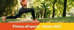 Scopri di più sull'articolo Fitness all’aperto – Estate 2021