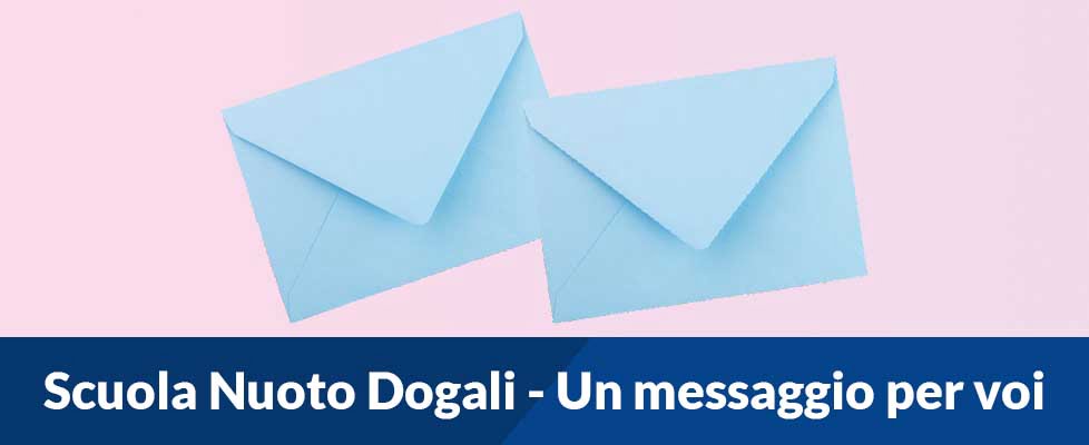 Scopri di più sull'articolo Scuola Nuoto Dogali – Un messaggio per voi