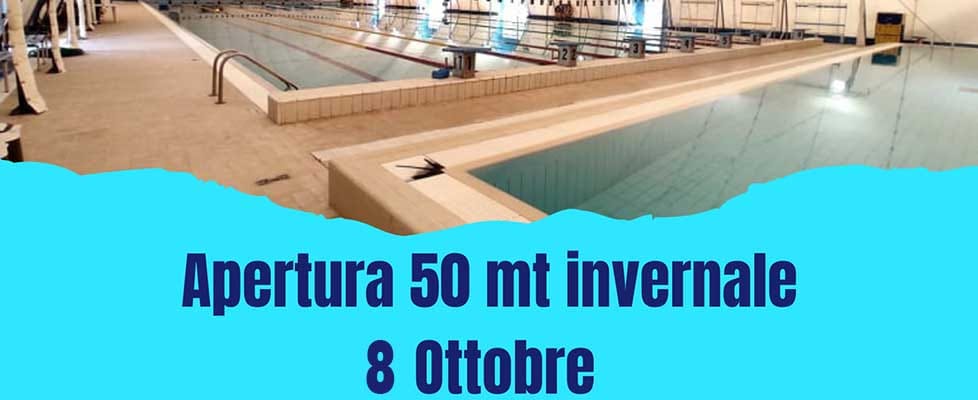 Al momento stai visualizzando Apertura invernale vasca 50 mt