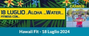 Scopri di più sull'articolo Hawaii Fit – 18 Luglio 2024